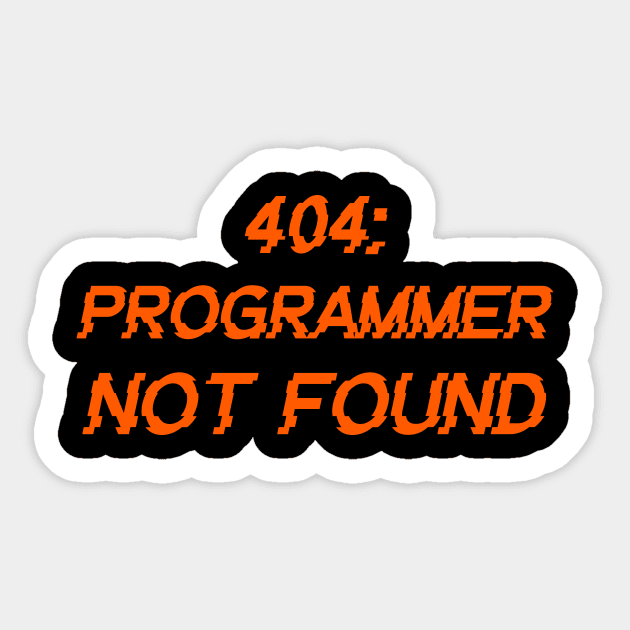 404: Programmer Not Found Programming Sticker by Furious Designs